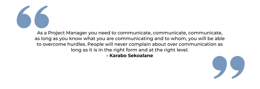 Project Manager: Karabo Sekoloane quote