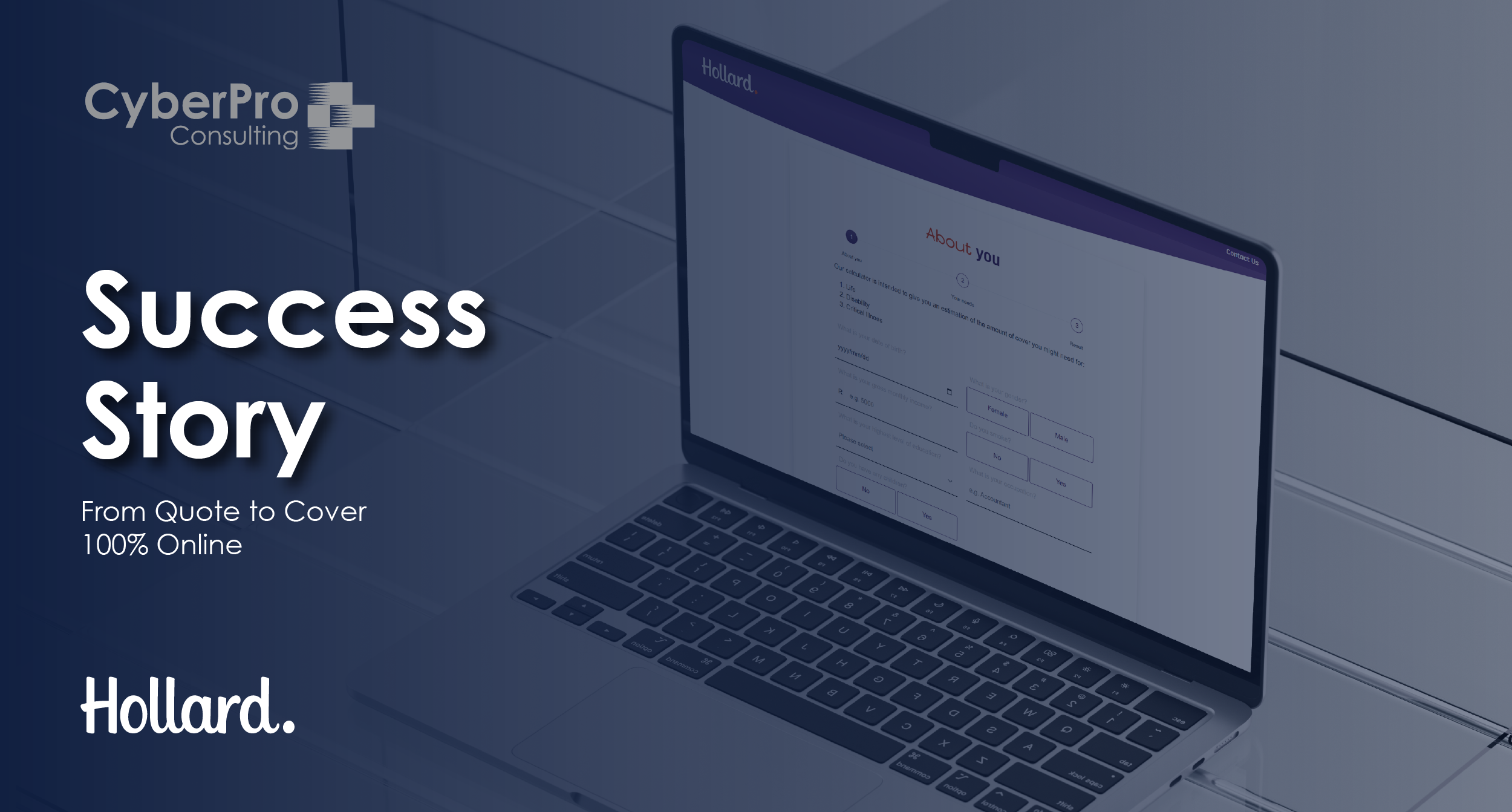 Implementation of a online solution for Hollard Life, Case Study